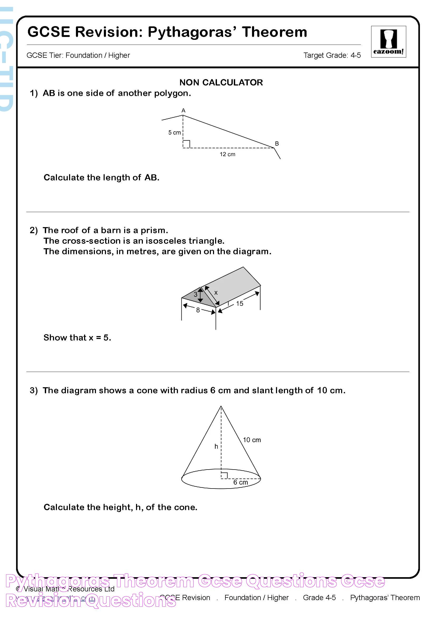 Pythagoras’ Theorem GCSE Questions GCSE Revision Questions