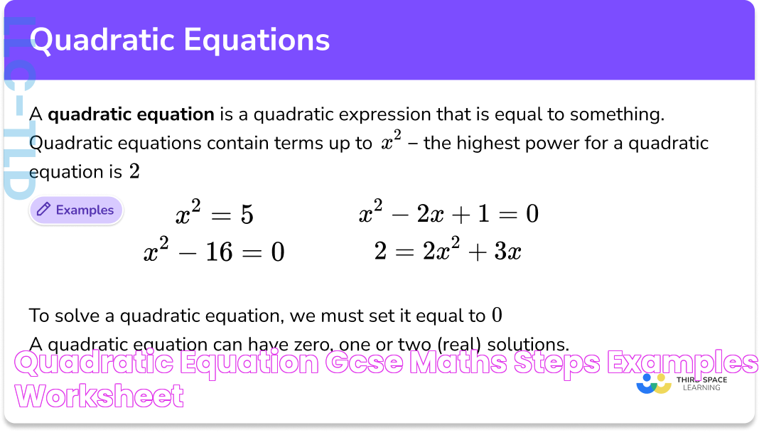 Quadratic Equation GCSE Maths Steps, Examples & Worksheet