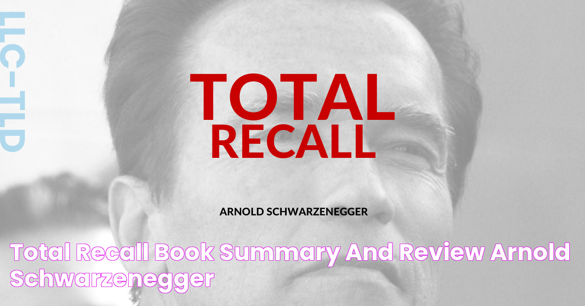 Total Recall Book Summary and Review Arnold Schwarzenegger