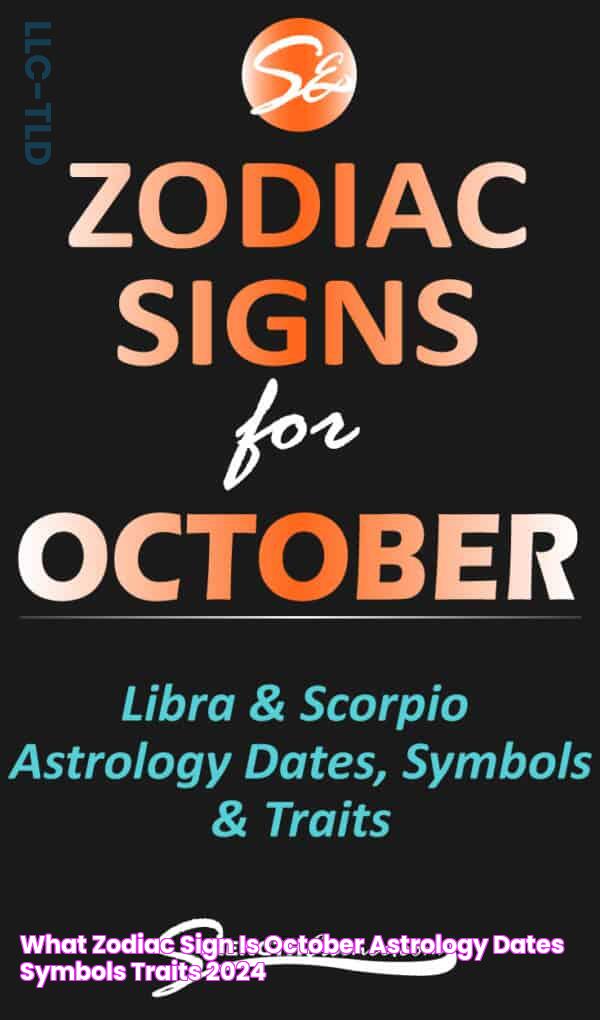 What Zodiac Sign is October? (Astrology Dates, Symbols & Traits) 2024