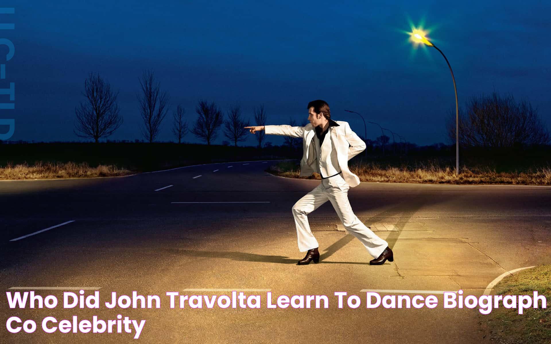 How John Travolta Mastered The Art Of Dance: A Guide To His Journey