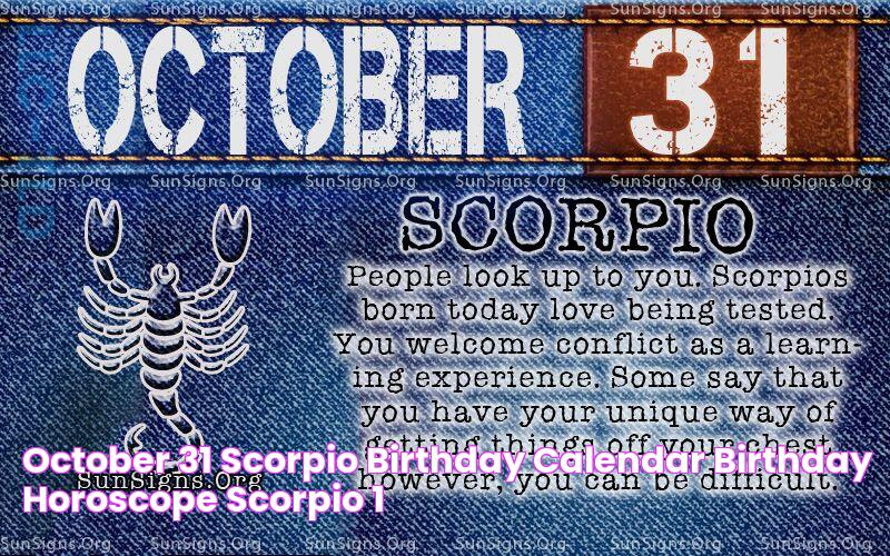 october 31 scorpio birthday calendar Birthday horoscope, Scorpio