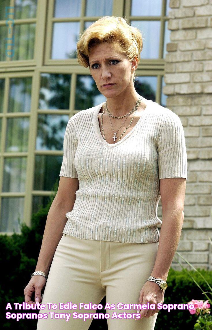 A Tribute to Edie Falco as Carmela Soprano Sopranos, Tony soprano, Actors