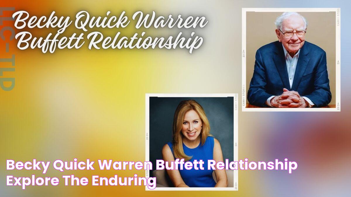 Becky Quick's Close Relationship With Warren Buffett, Unveiled