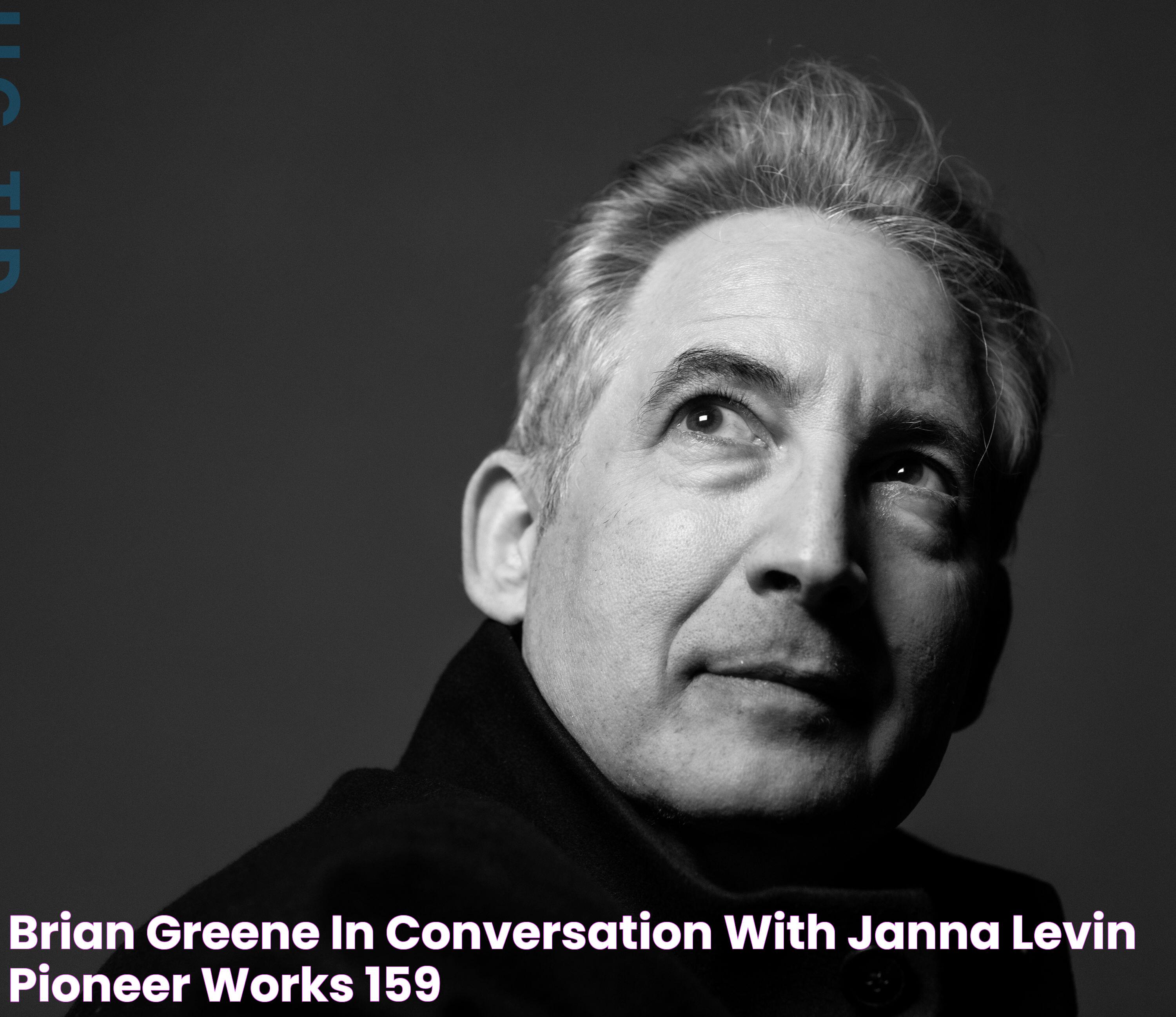 Brian Greene in Conversation with Janna Levin Pioneer Works 159