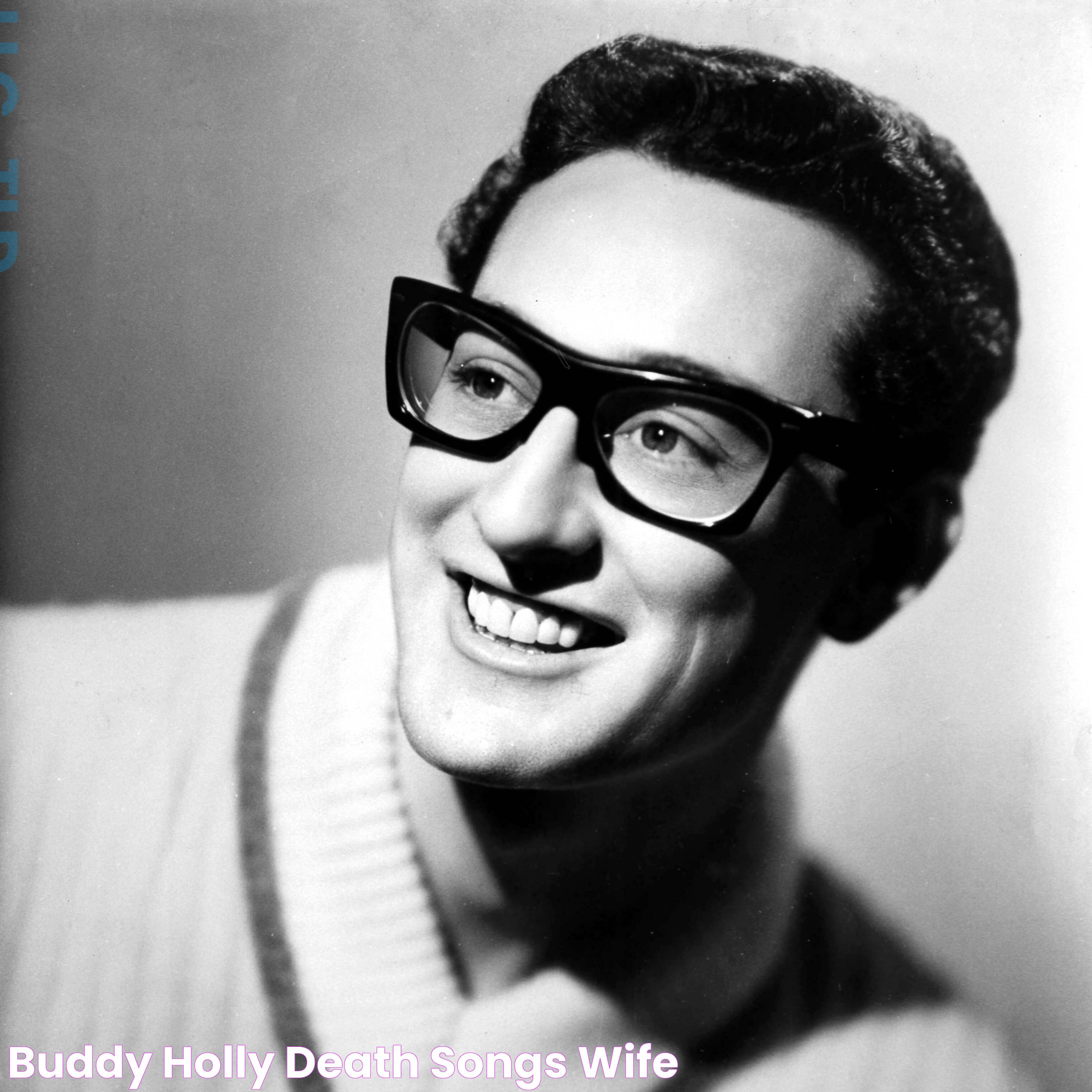 Buddy Holly Death, Songs & Wife