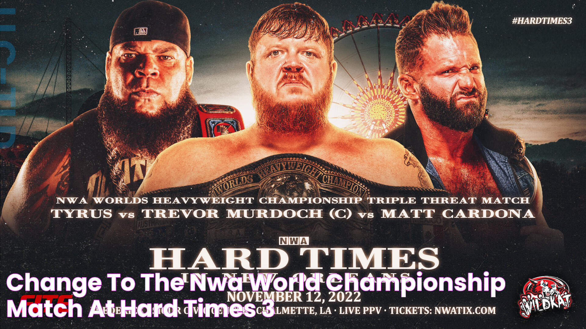 Change To The NWA World Championship Match At Hard Times 3