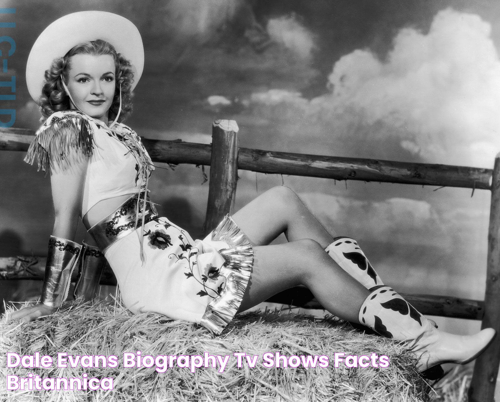 Dale Evans Biography, TV Shows, & Facts Britannica