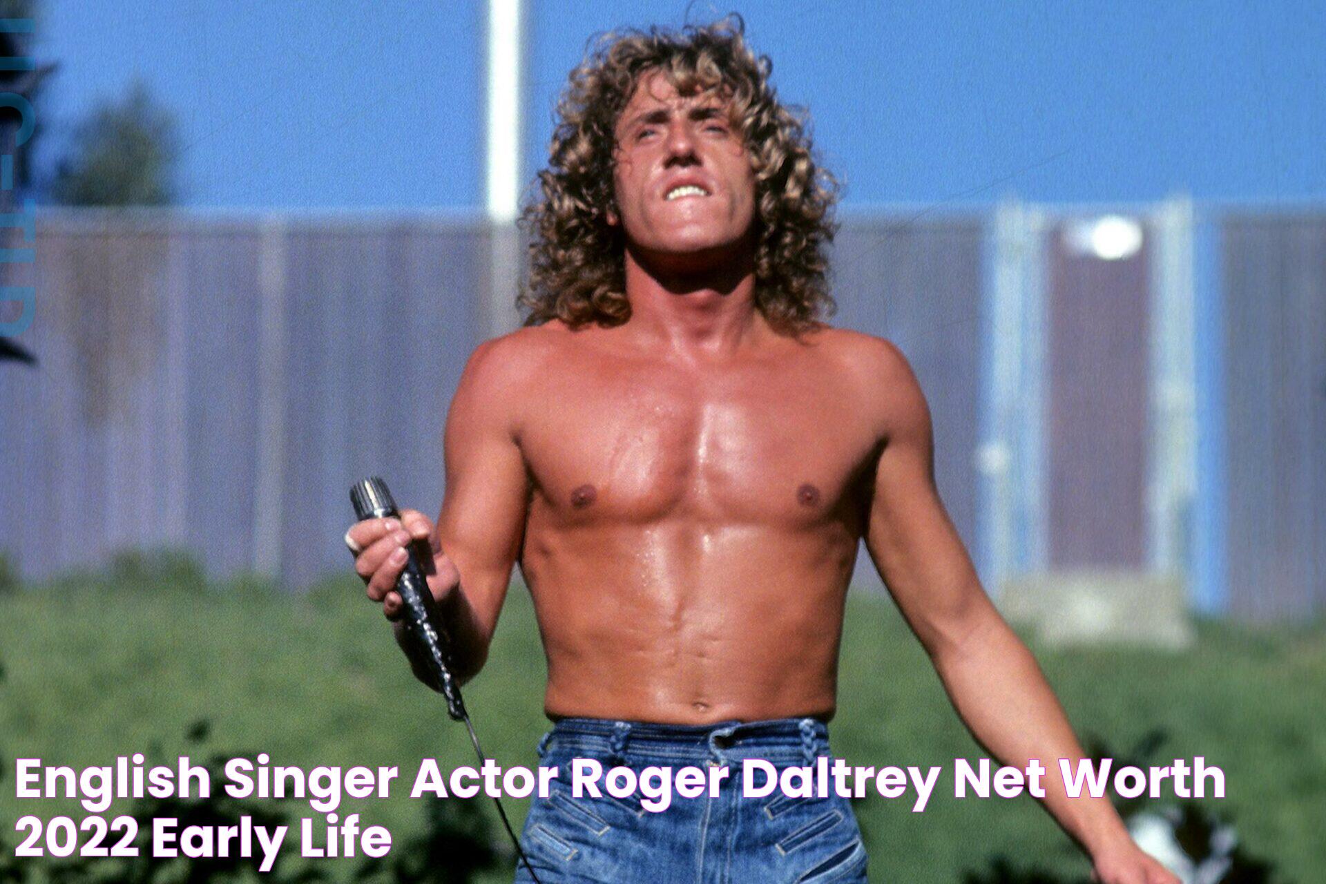 English Singer & Actor Roger Daltrey Net Worth 2022 Early Life