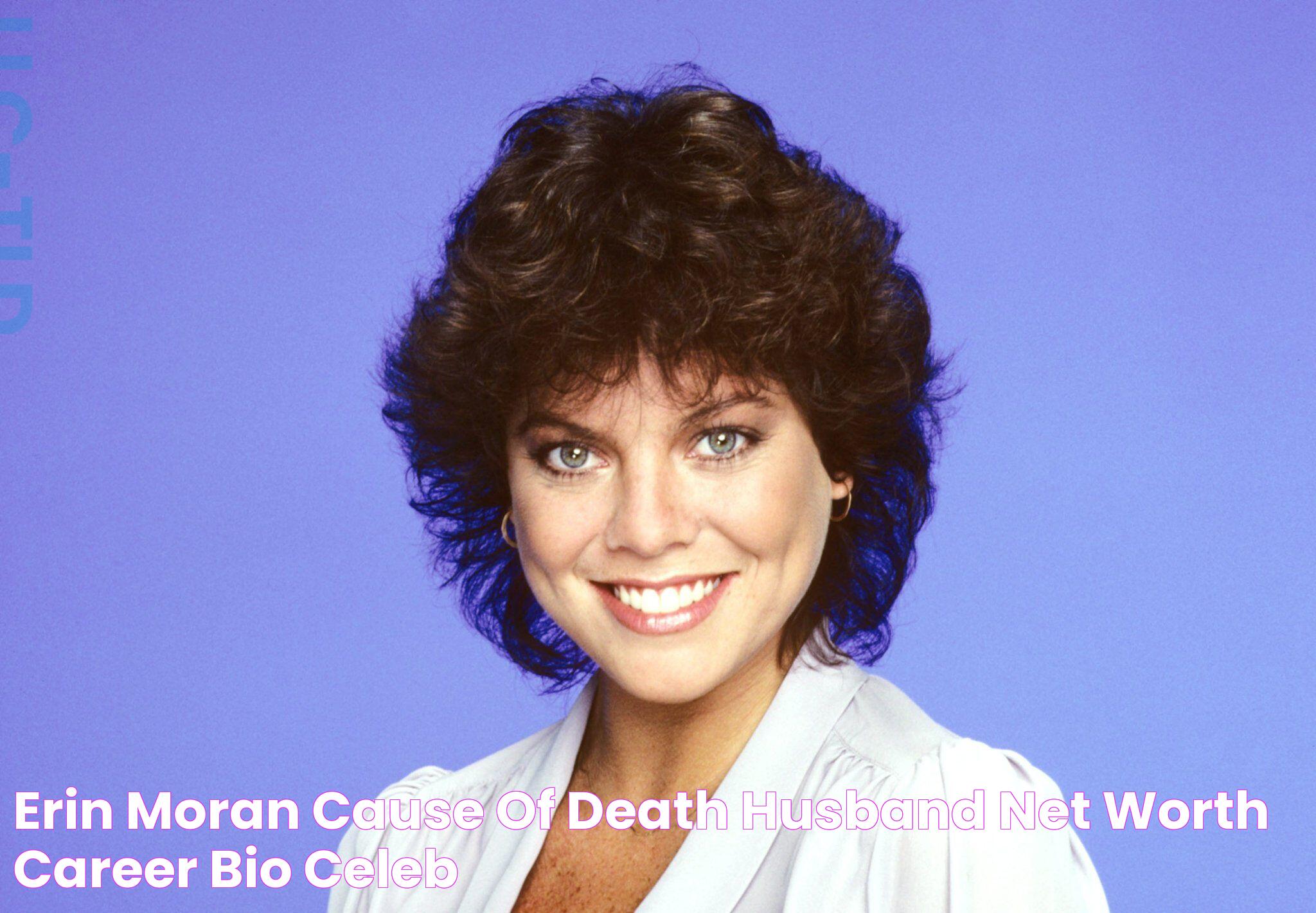 Unveiling Erin Moran's Net Worth: A Comprehensive Guide