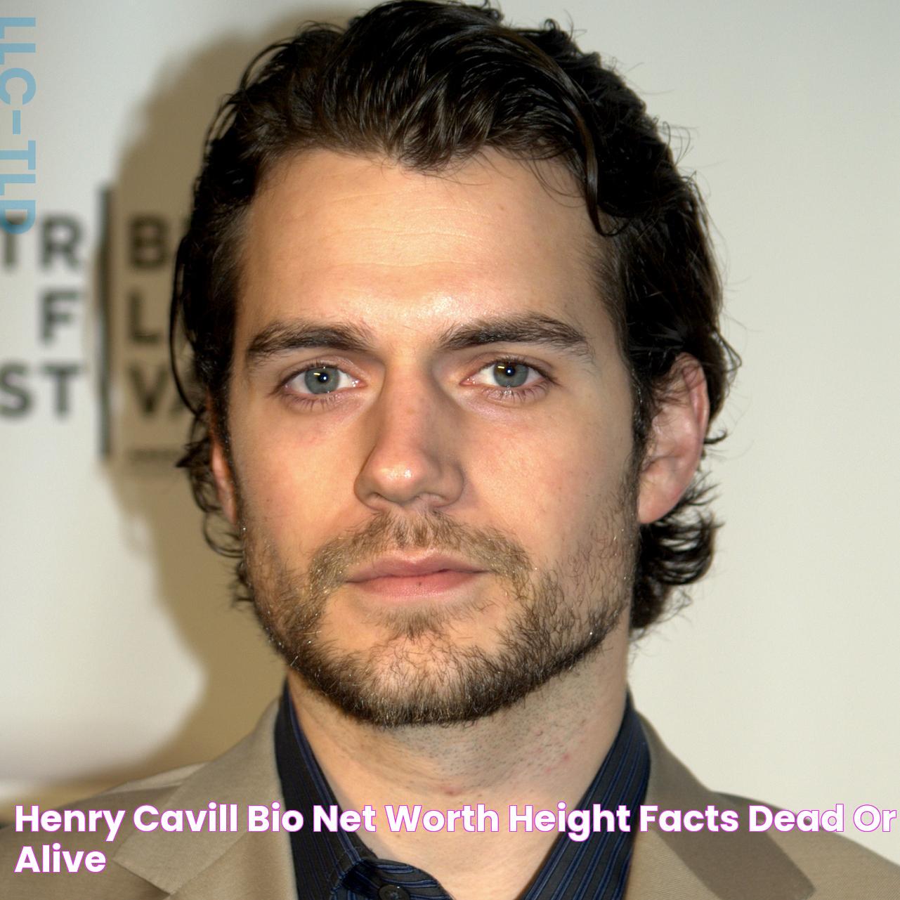 Henry Cavill Bio, Net Worth, Height, Facts Dead or Alive?