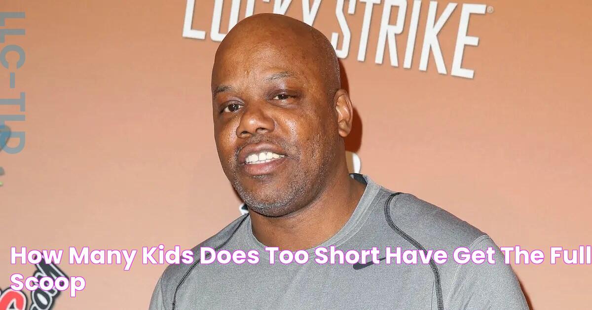 How Many Kids Does Too Short Have? Get the Full Scoop