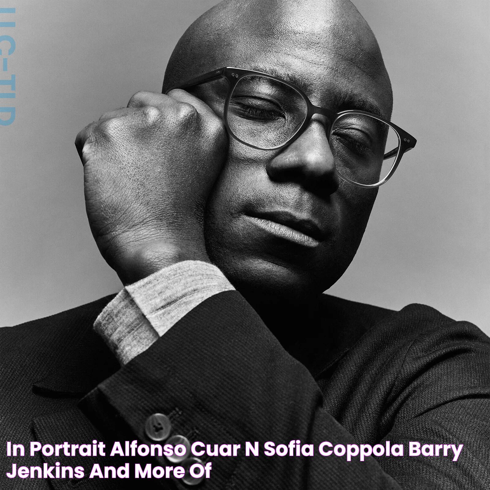 In Portrait Alfonso Cuarón, Sofia Coppola, Barry Jenkins, and More of