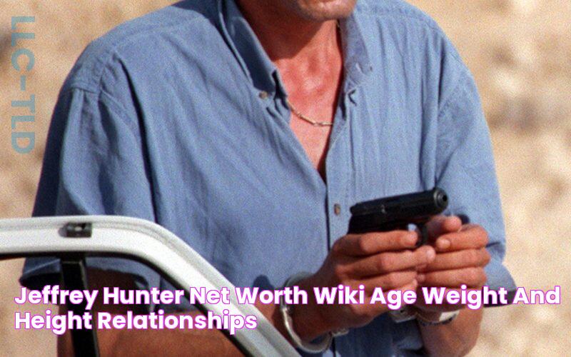 Jeffrey Hunter Net Worth Wiki, Age, Weight and Height, Relationships