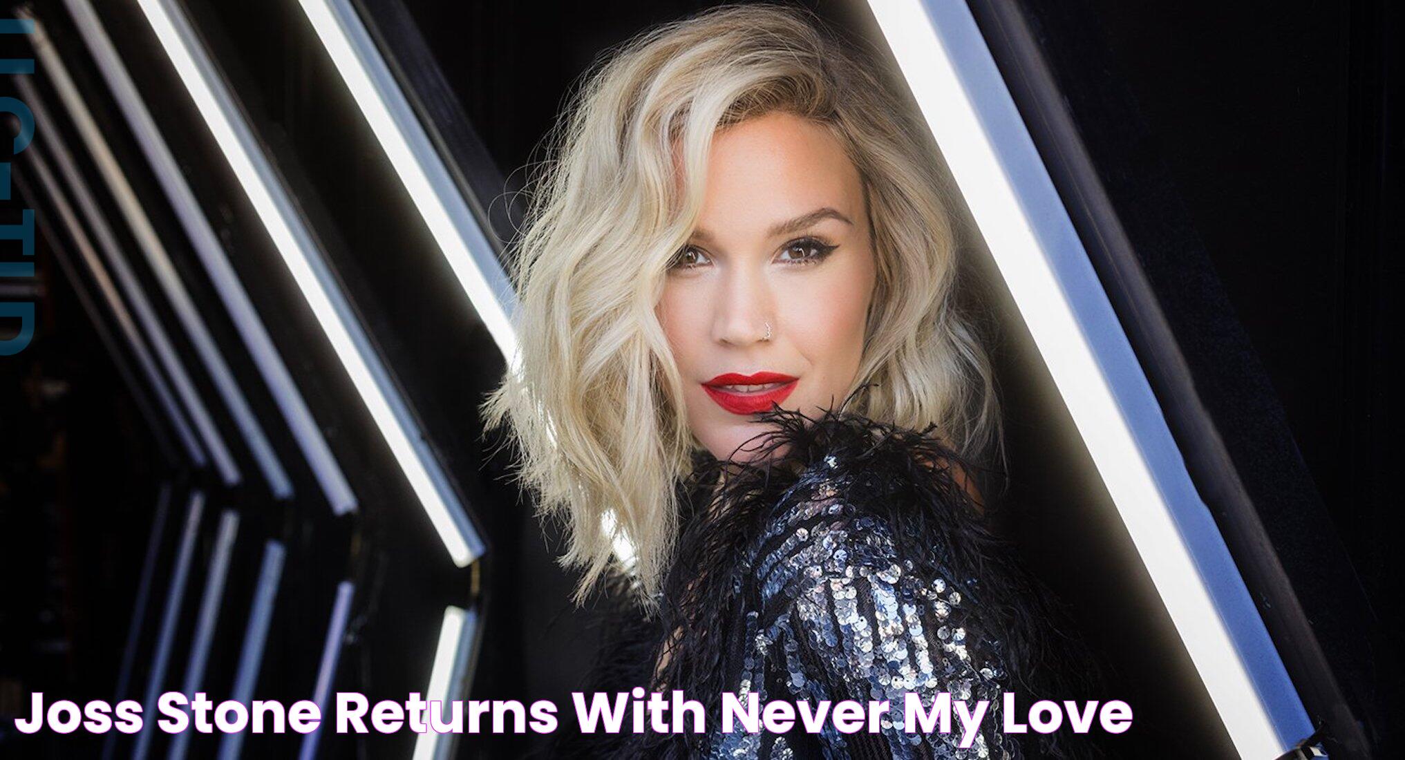 Joss Stone Returns with 'Never My Love'