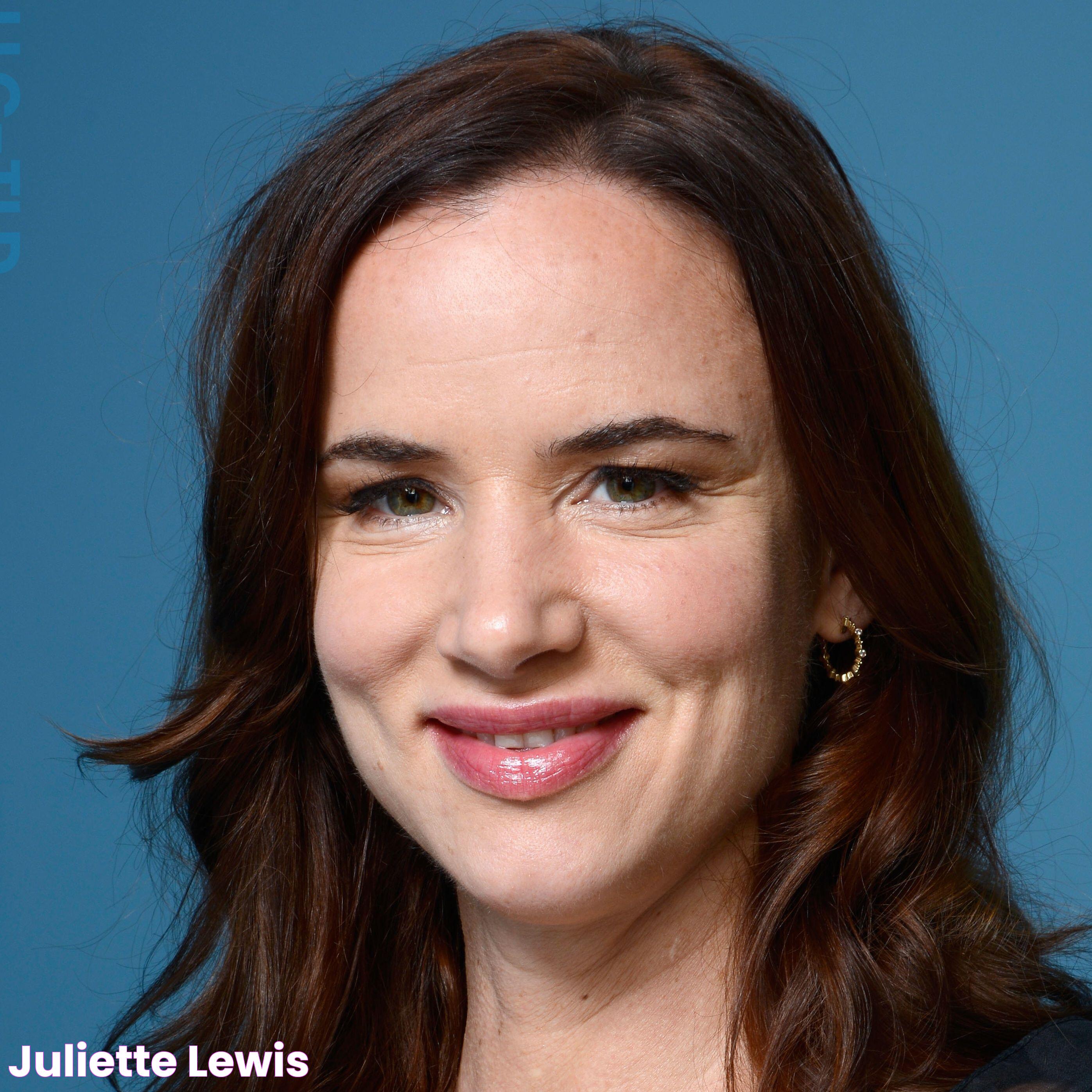 The 2024 Net Worth Of Juliette Lewis: Unveiled Secrets