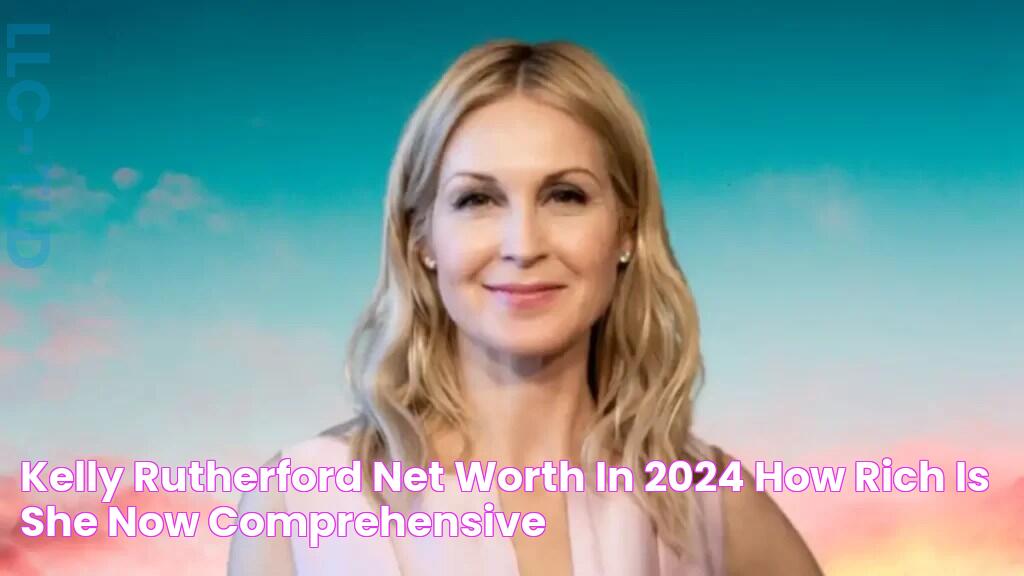 Kelly Rutherford Net Worth in 2024 How Rich is She Now? Comprehensive