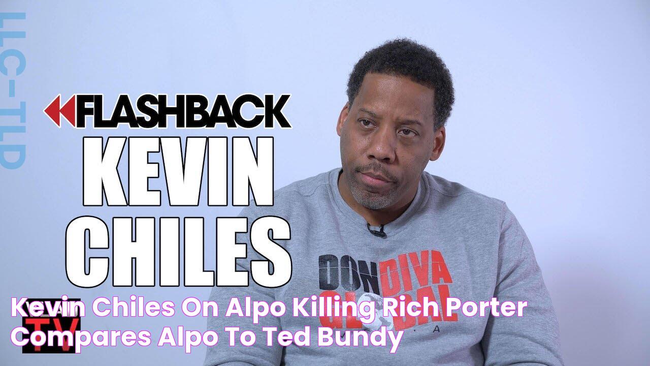 Kevin Chiles on Alpo Killing Rich Porter, Compares Alpo to Ted Bundy