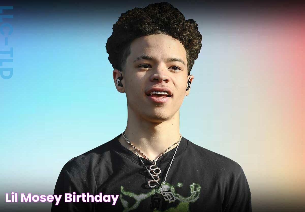 Lil Mosey Birthday