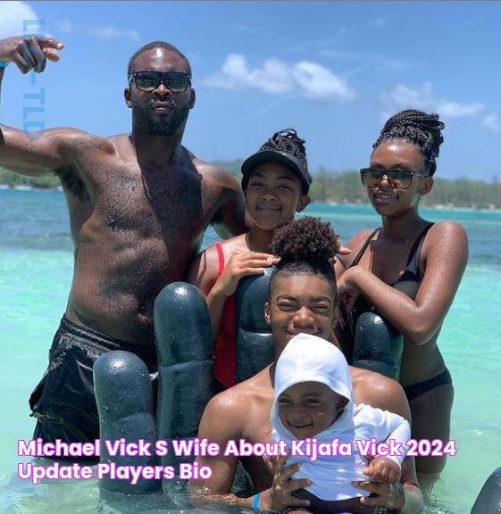 Michael Vick's Wife About Kijafa Vick [2024 Update] Players Bio