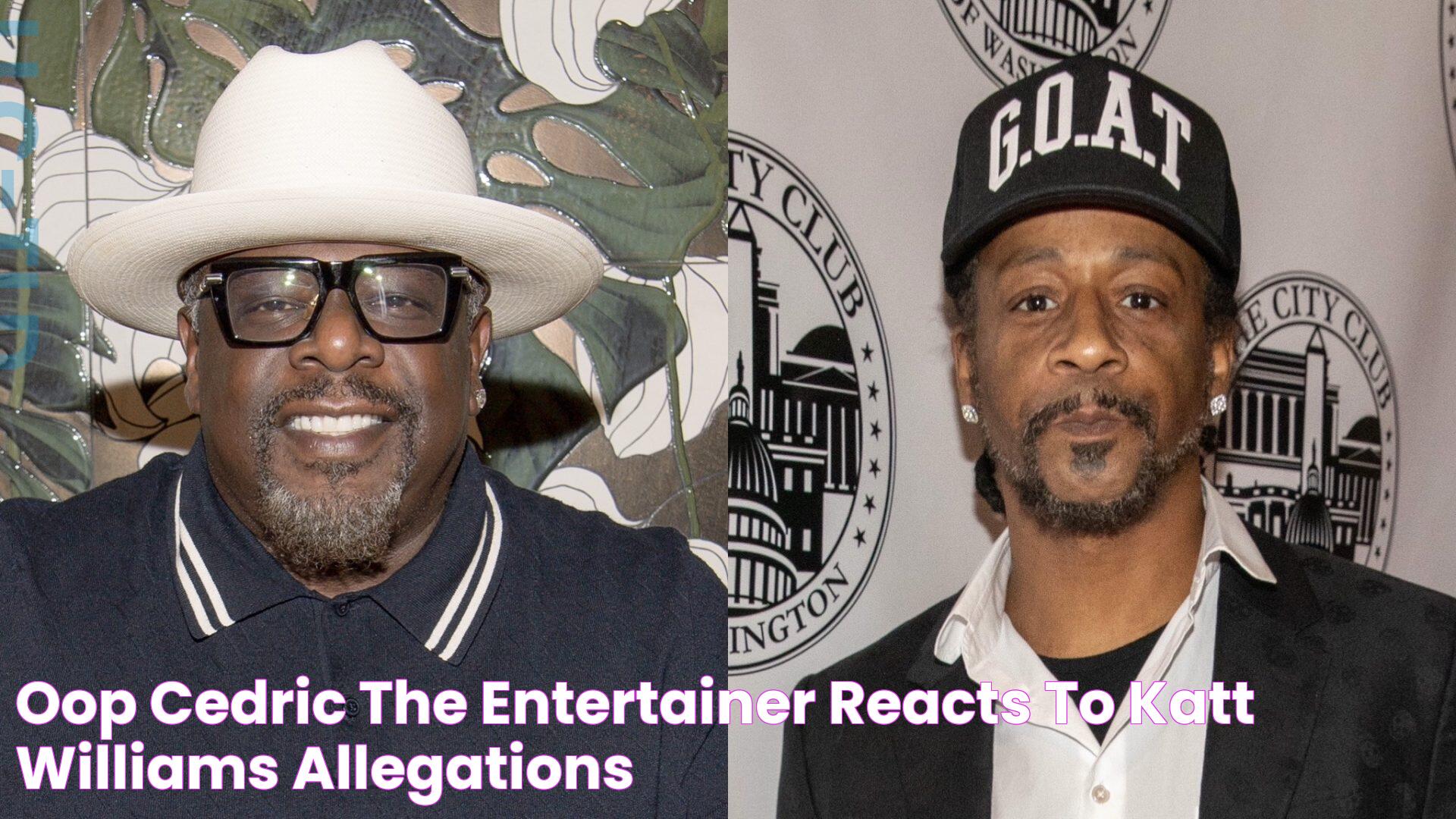 Oop! Cedric The Entertainer Reacts To Katt Williams' Allegations