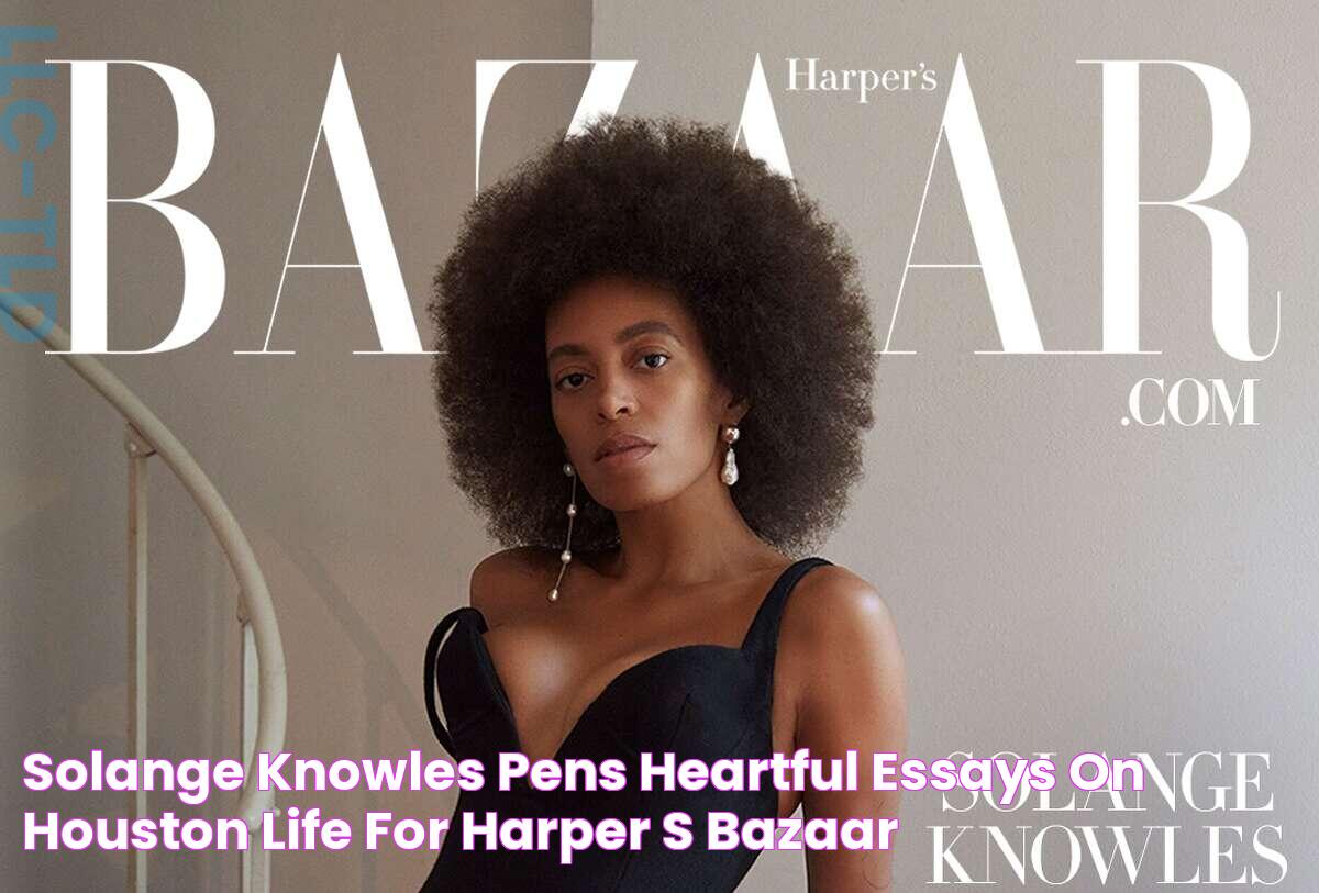 Solange Knowles pens heartful essays on Houston, life for Harper's Bazaar