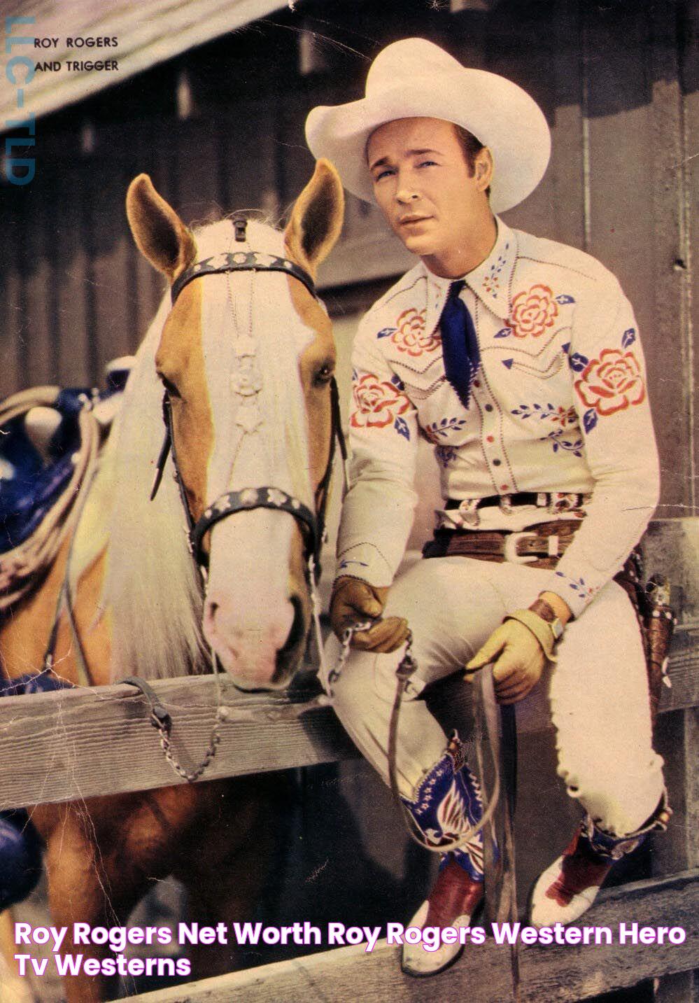 roy rogers net worth Roy rogers, Western hero, Tv westerns