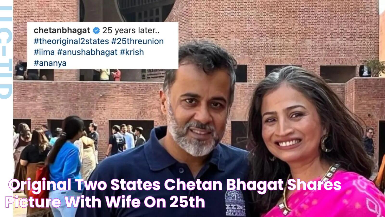 'Original Two States' Chetan Bhagat Shares Picture With Wife on 25th