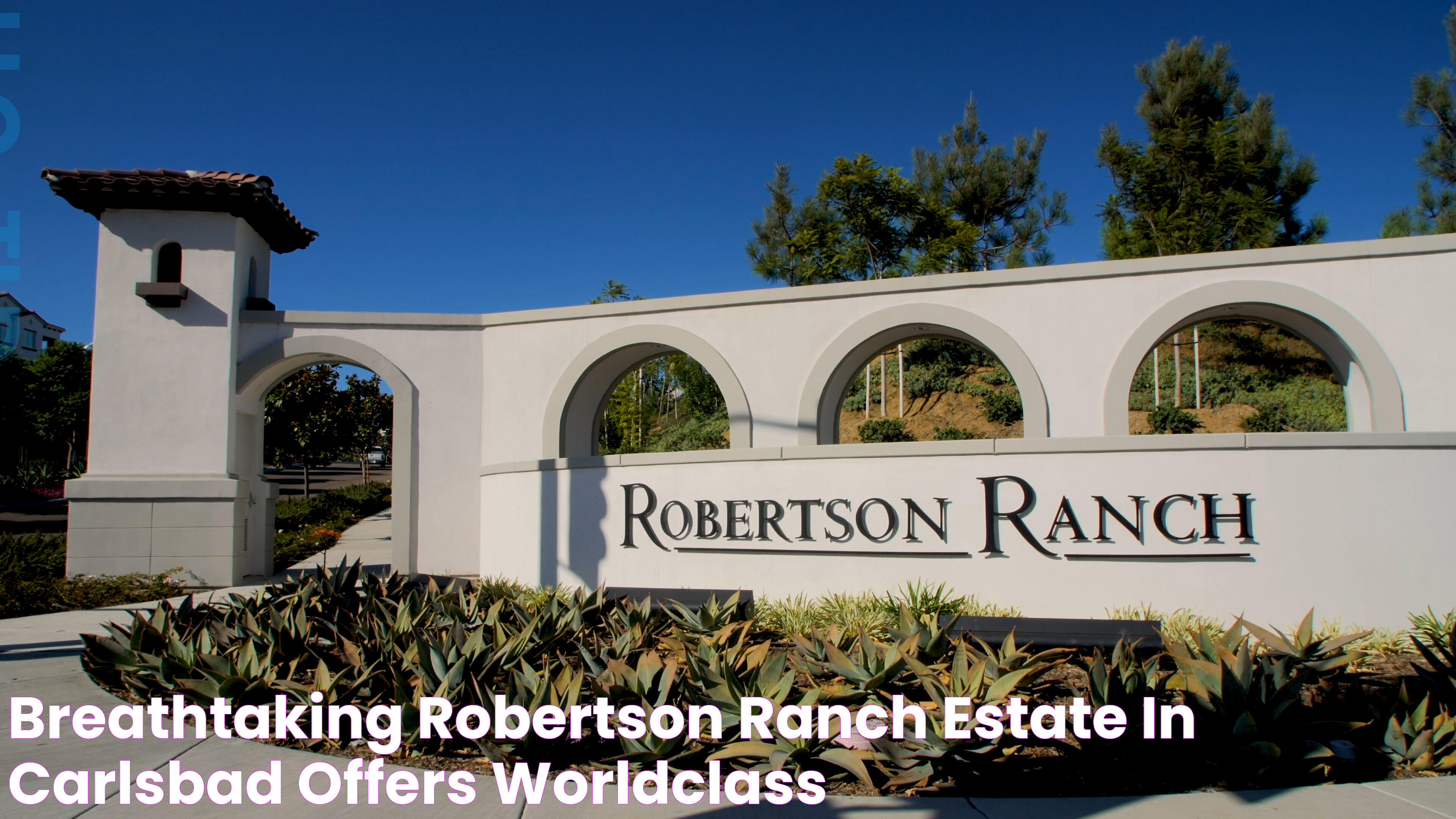 Breathtaking Robertson Ranch Estate in Carlsbad Offers WorldClass