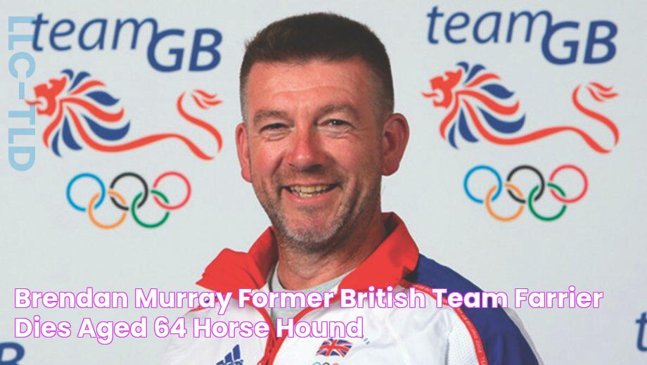 Brendan Murray, former British team farrier dies aged 64 Horse & Hound