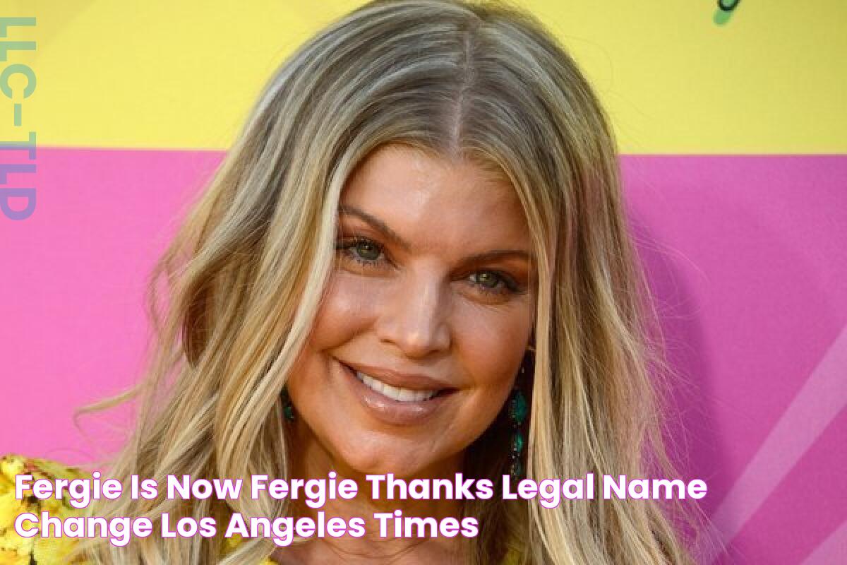 Fergie is now Fergie! Thanks, legal name change! Los Angeles Times