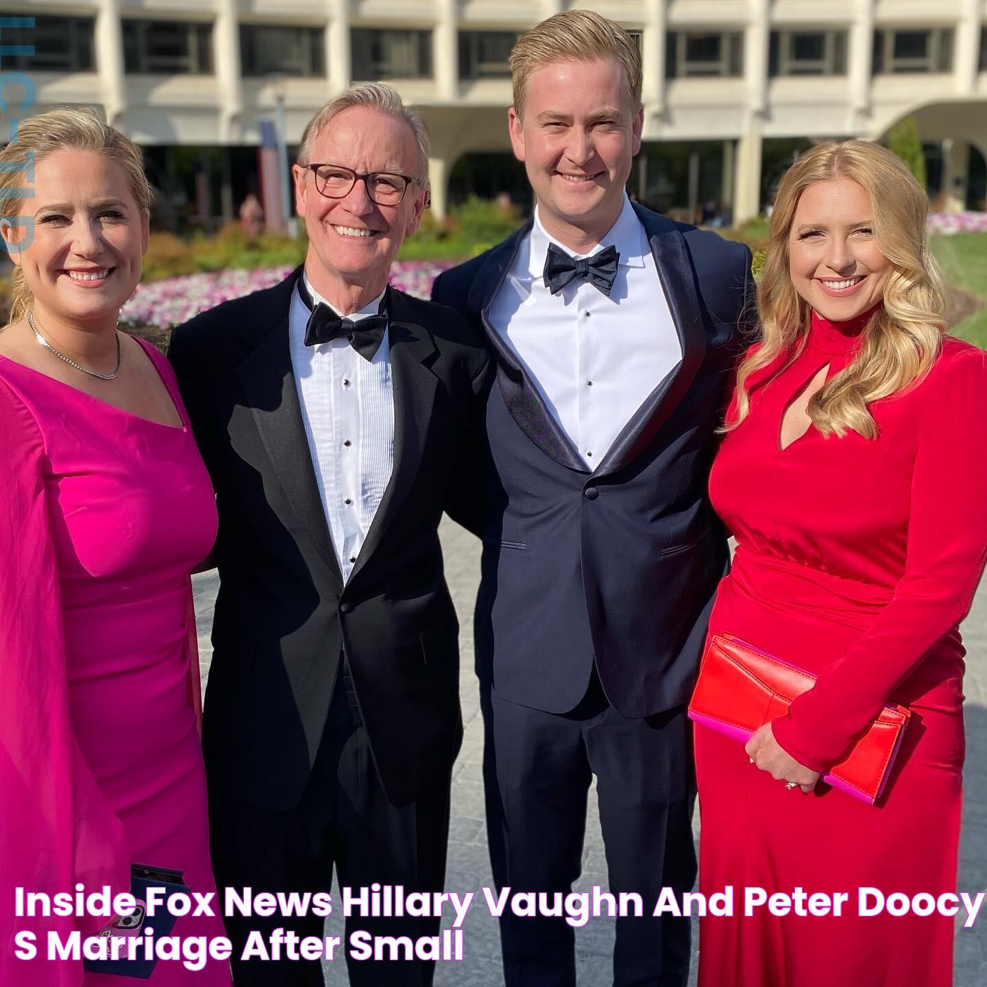 Inside Fox News’ Hillary Vaughn and Peter Doocy’s marriage after small