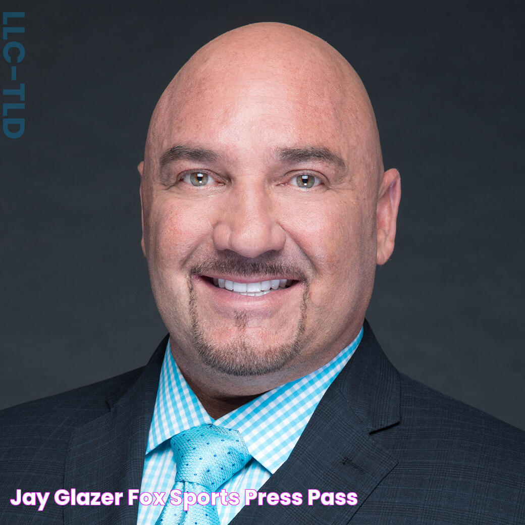 Jay Glazer Fox Sports Press Pass