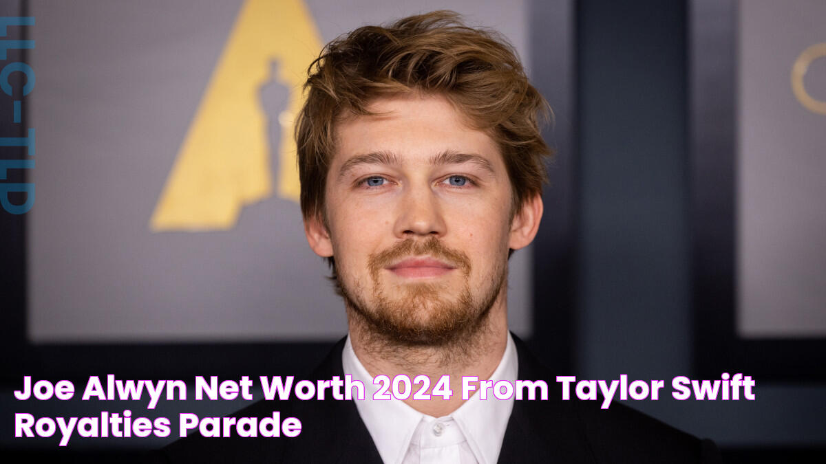 Joe Alwyn Net Worth (2024) From Taylor Swift Royalties Parade