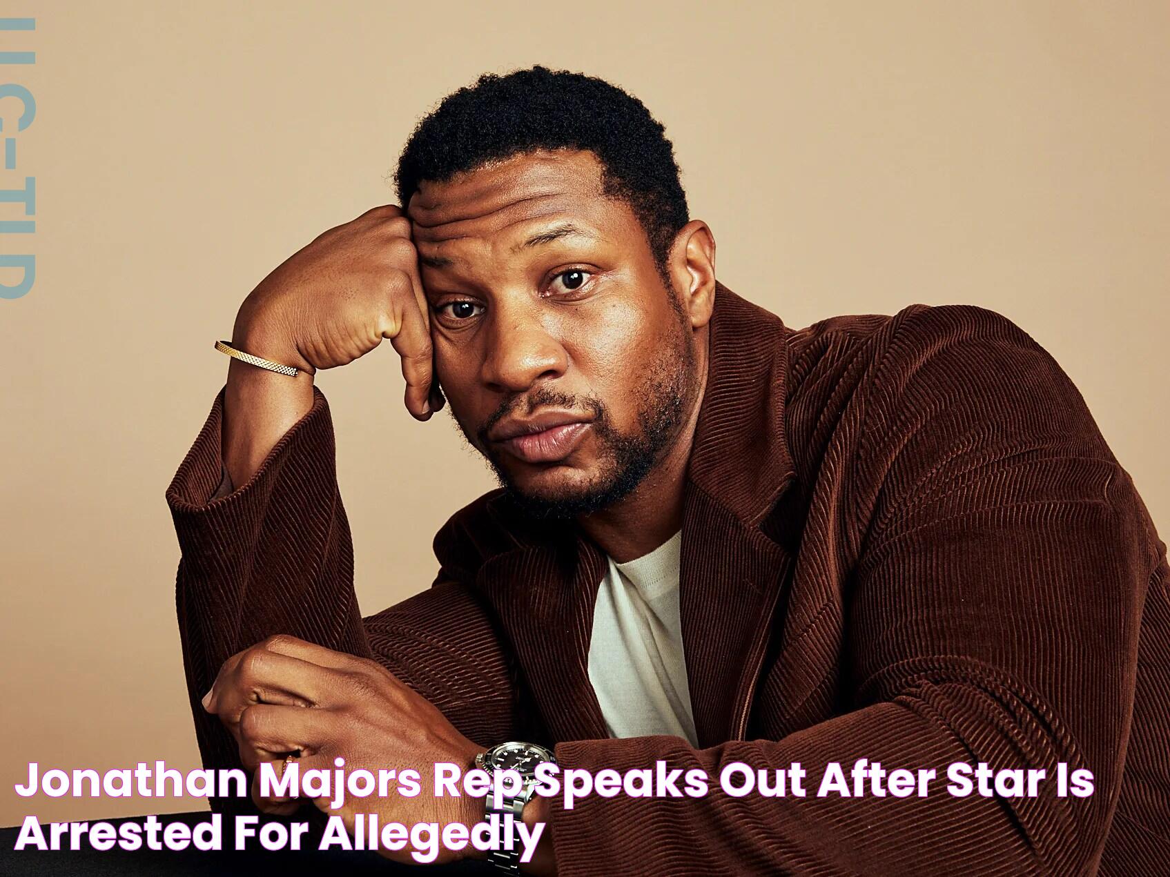 Jonathan Majors' Rep Speaks Out After Star is Arrested for Allegedly