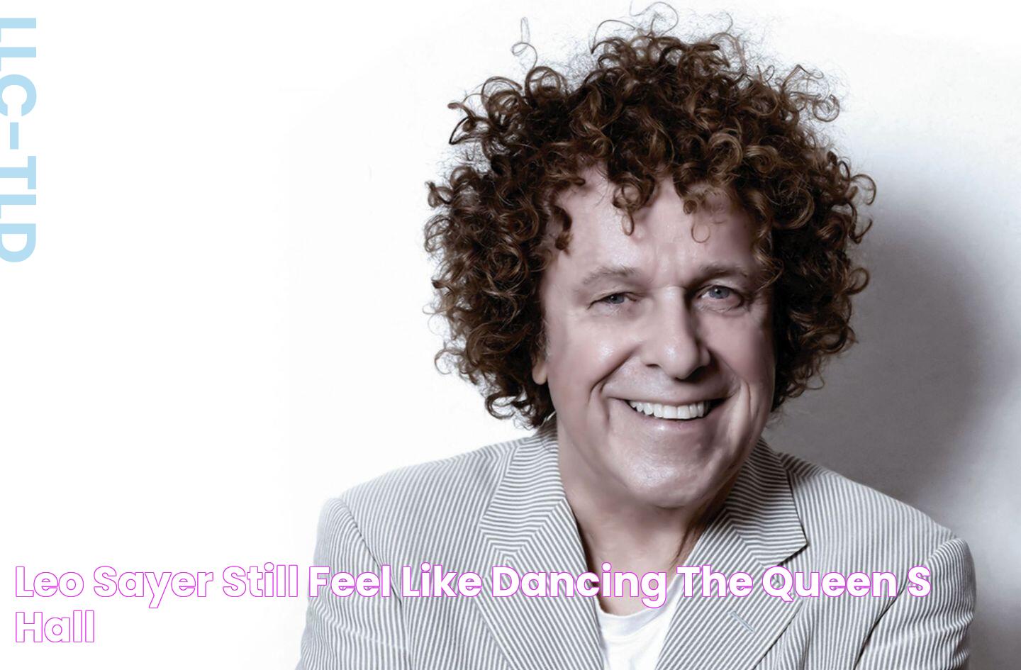 Leo Sayer Still Feel Like Dancing? The Queen's Hall