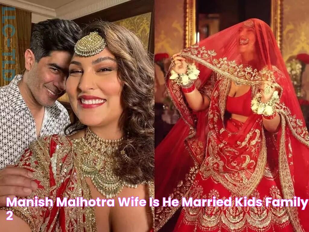 Manish Malhotra Wife Is He Married? Kids, Family