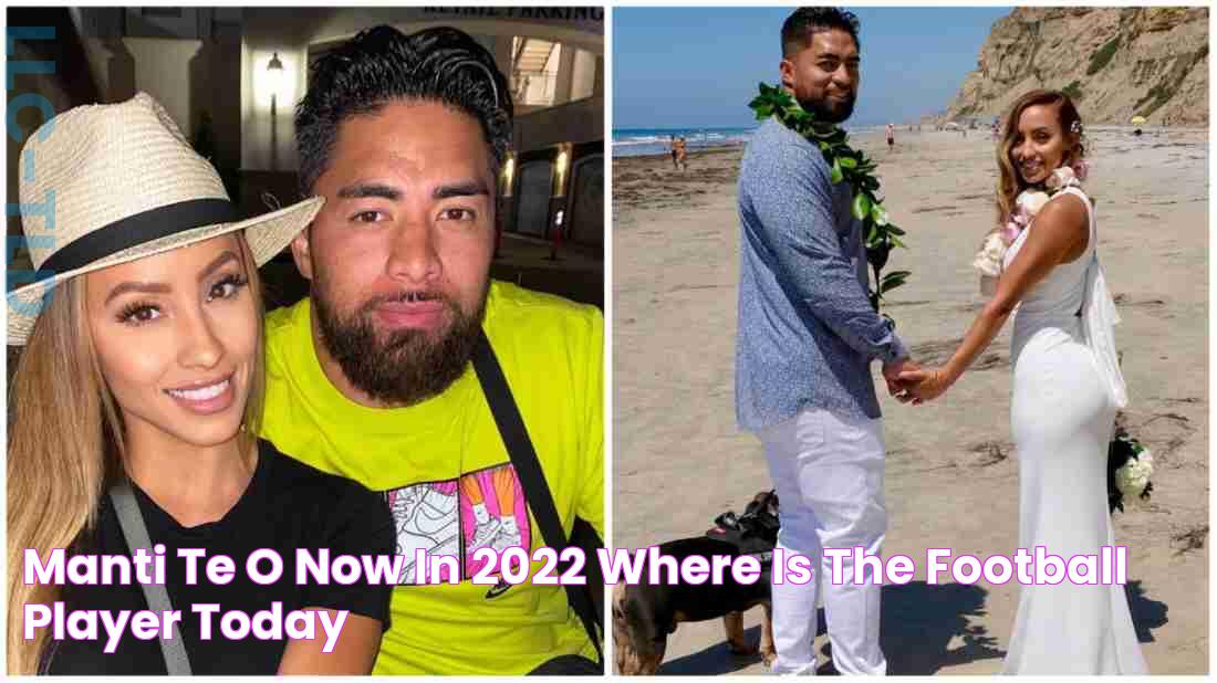 Manti Te'o Now in 2022 Where Is the Football Player Today?