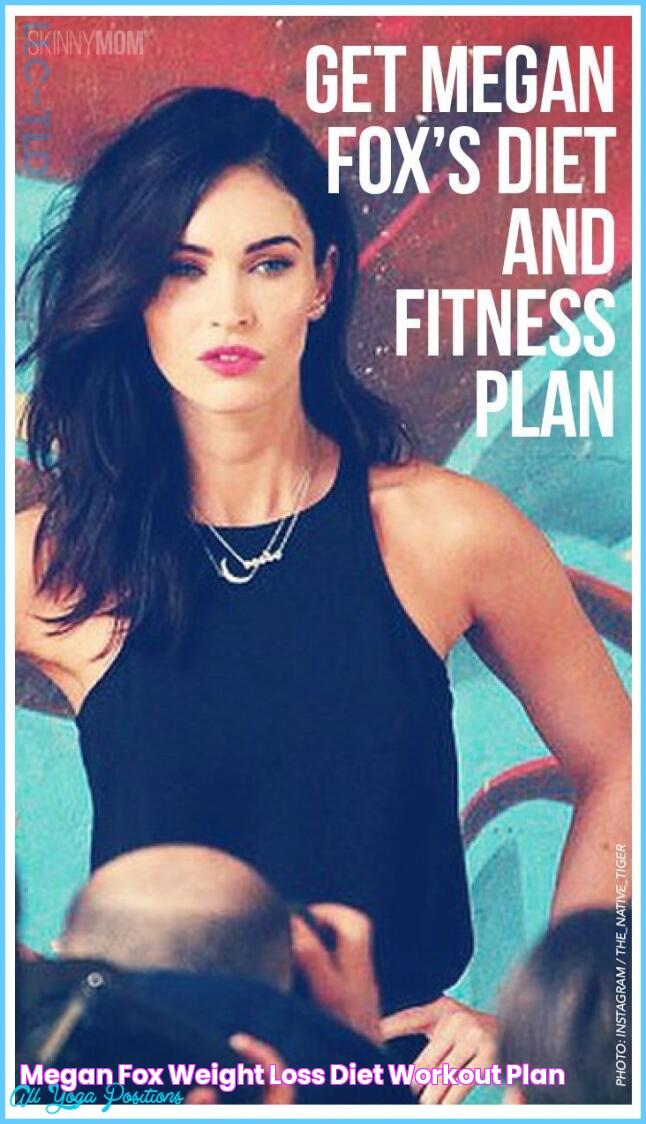 Megan Fox Weight Loss Diet & Workout Plan