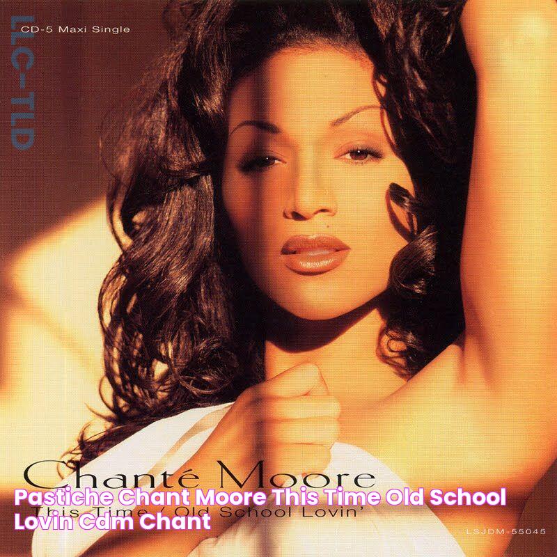 Pastiche Chanté Moore This Time / Old School Lovin' (CDM) Chanté