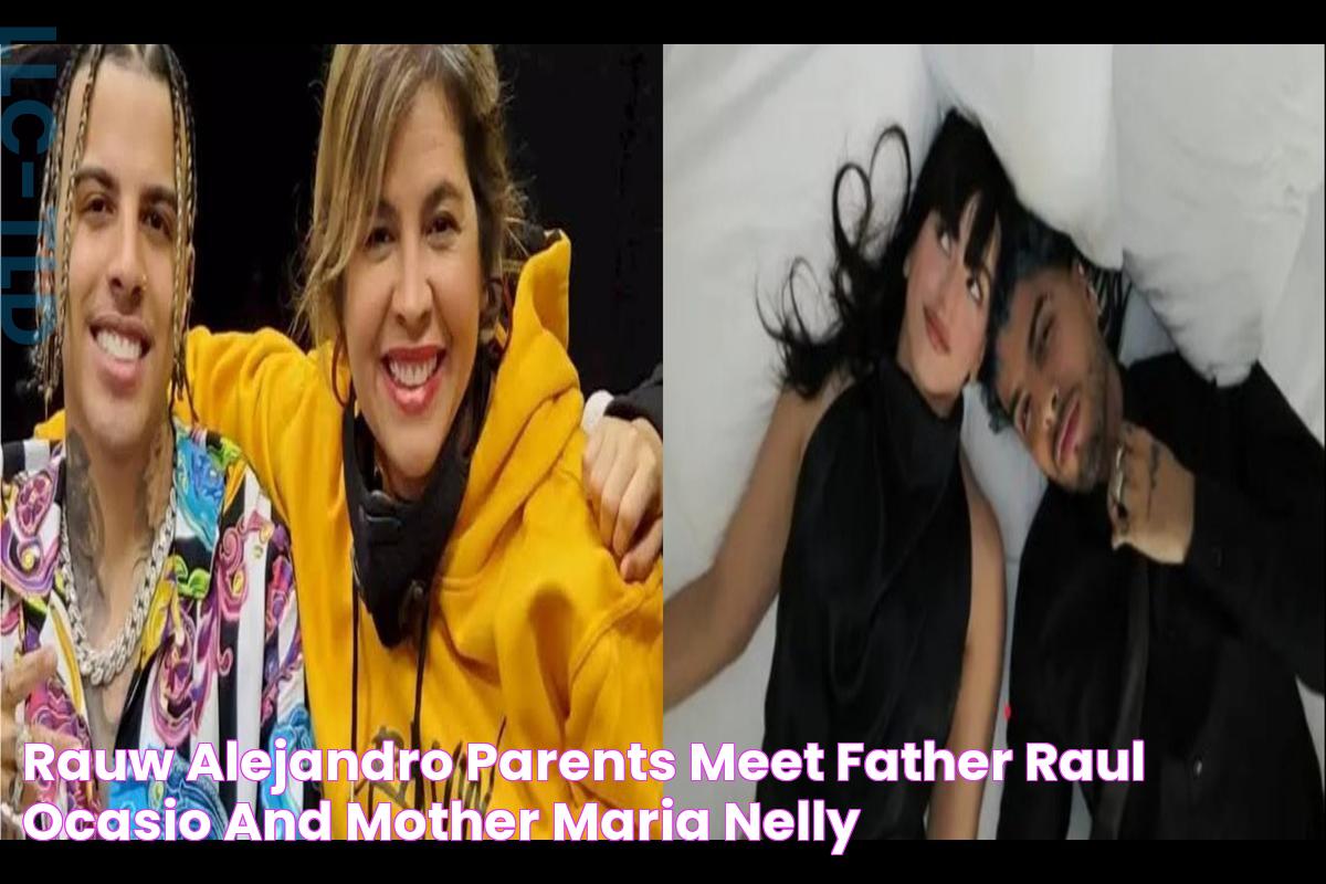 Rauw Alejandro Parents, Meet Father Raul Ocasio and Mother Maria Nelly