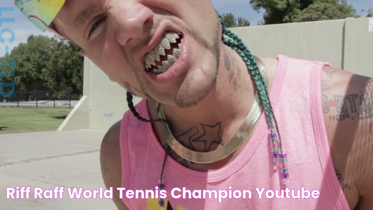 Riff Raff World Tennis Champion YouTube