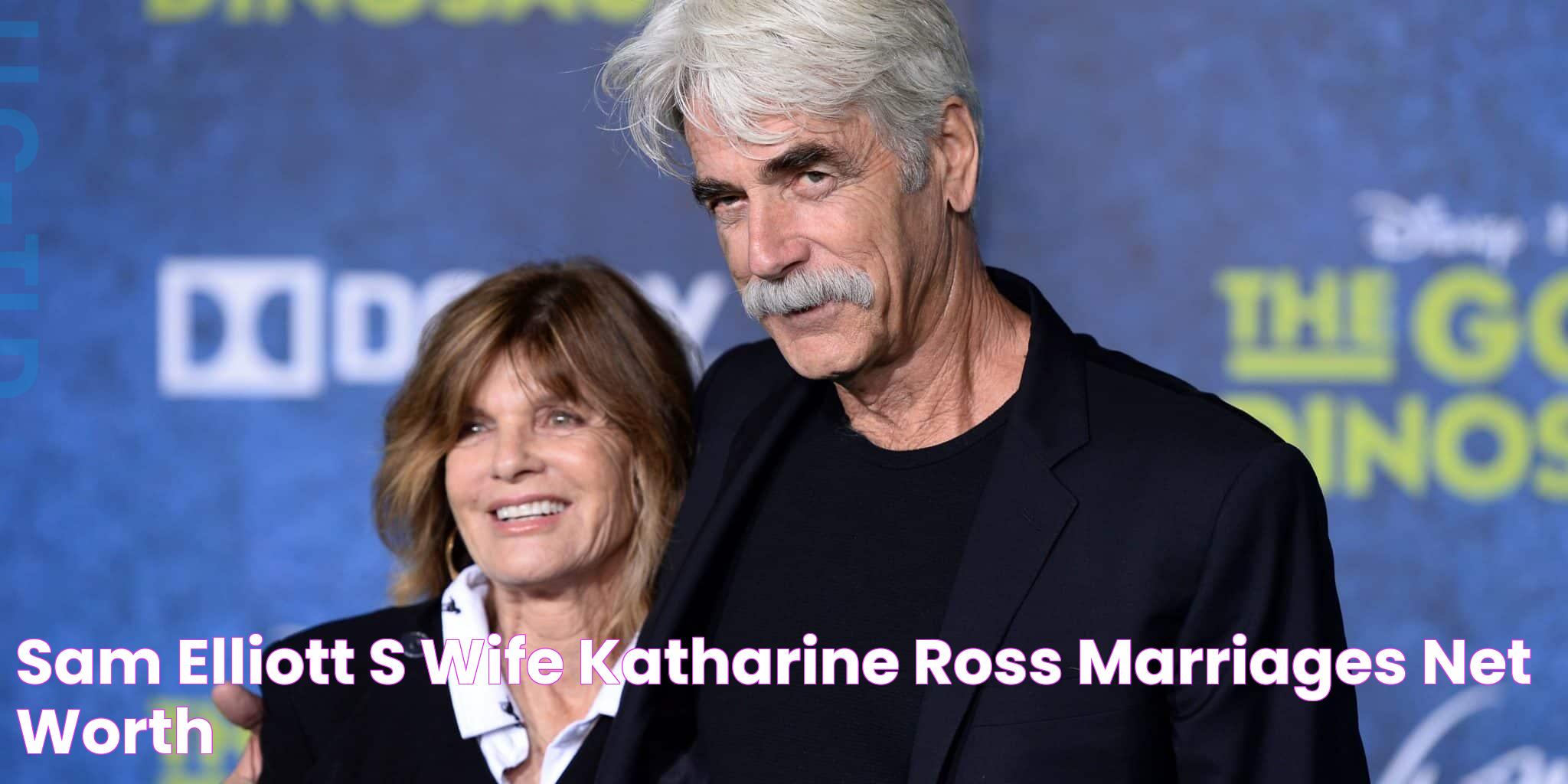 Sam Elliott's Wife, Katharine Ross Marriages & Net Worth