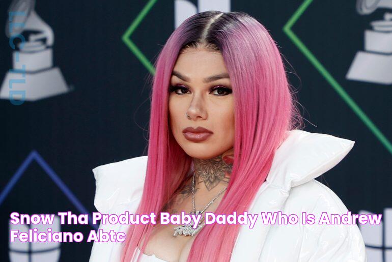 Snow Tha Product Baby Daddy Who Is Andrew Feliciano? ABTC