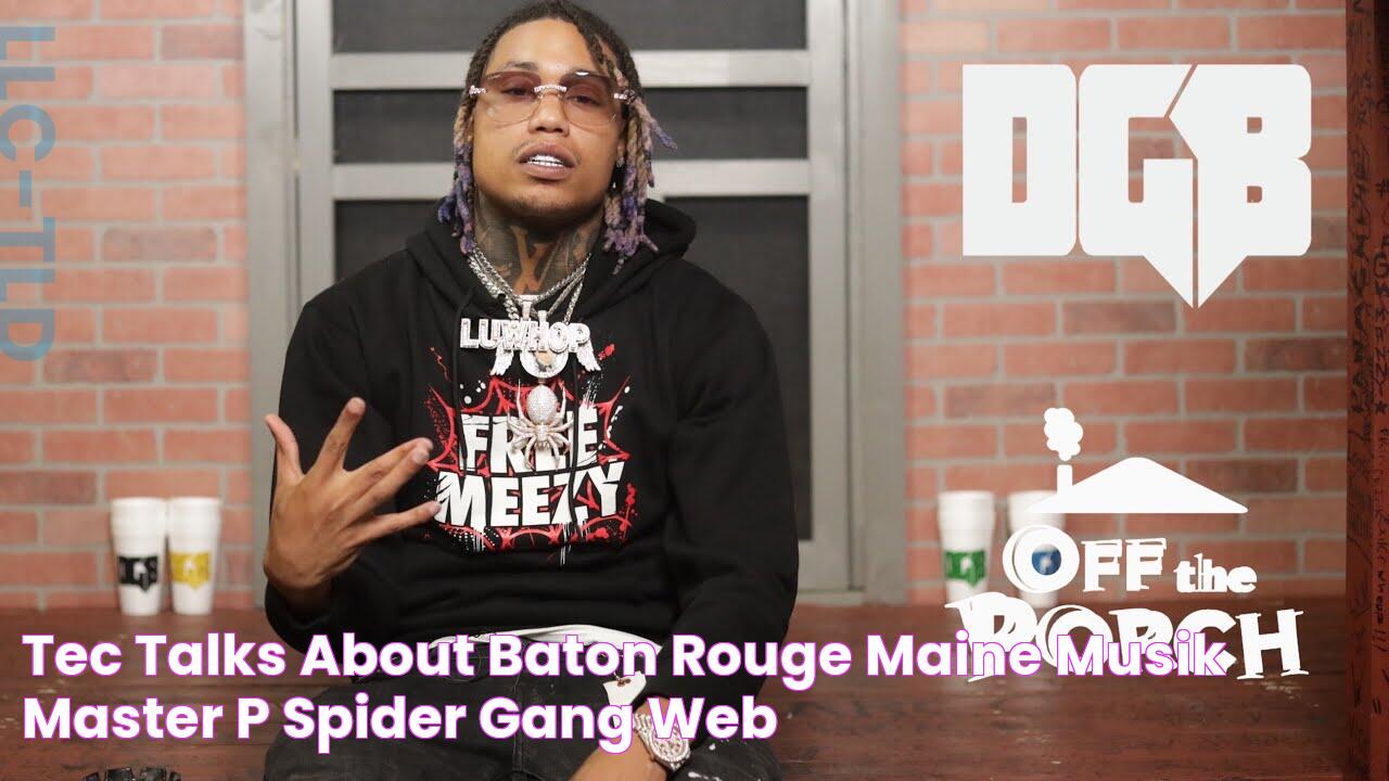 TEC Talks About Baton Rouge, Maine Musik, Master P, Spider Gang, Web