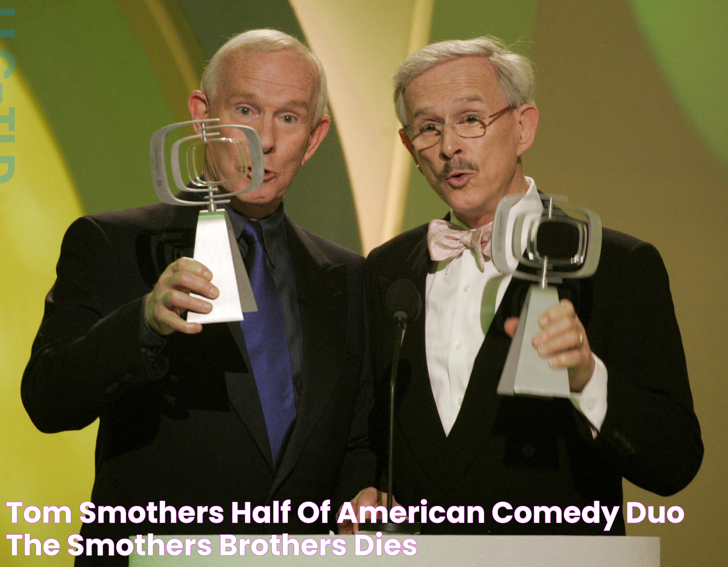 Tom Smothers, half of American comedy duo the Smothers Brothers, dies