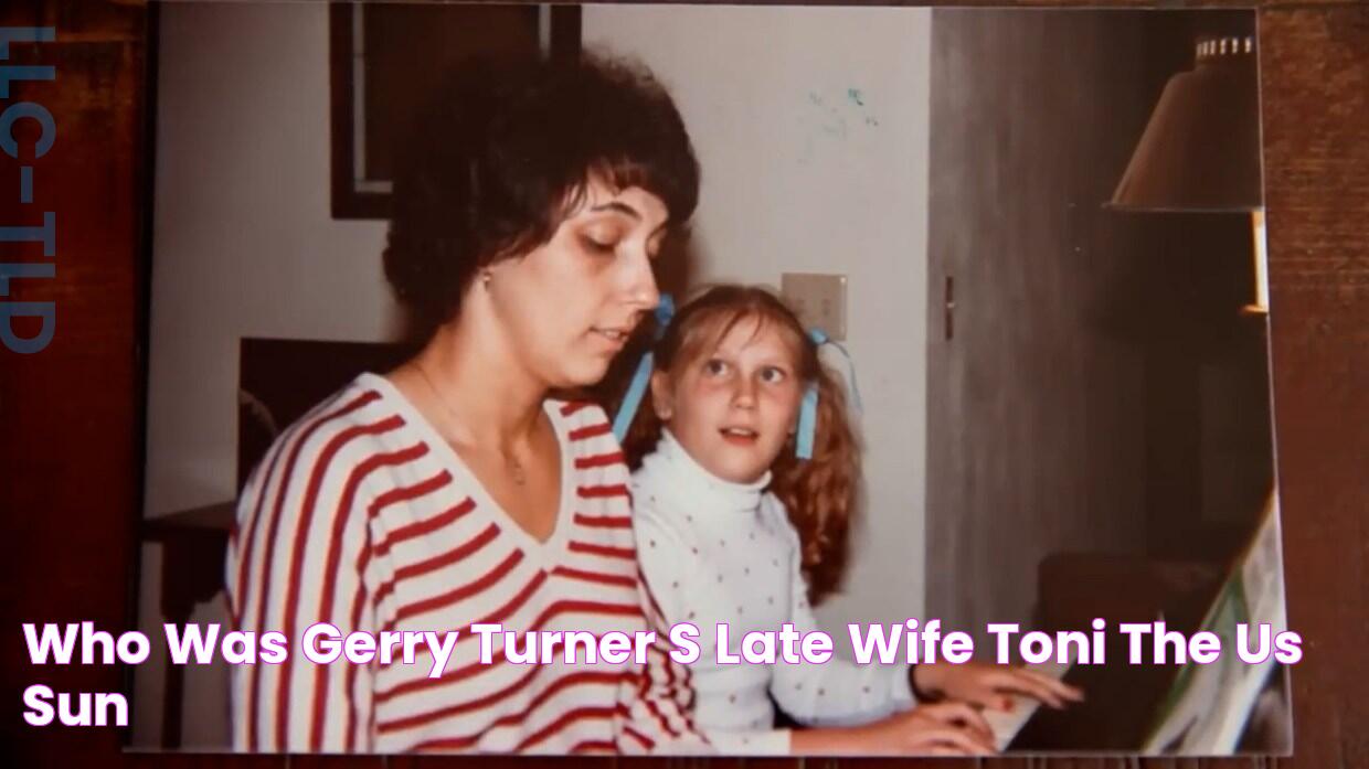 Who was Gerry Turner’s late wife, Toni? The US Sun