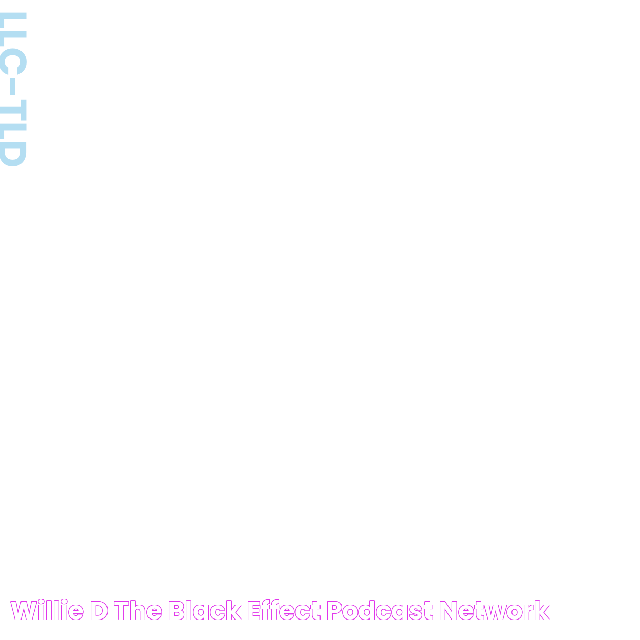 Willie D The Black Effect Podcast Network