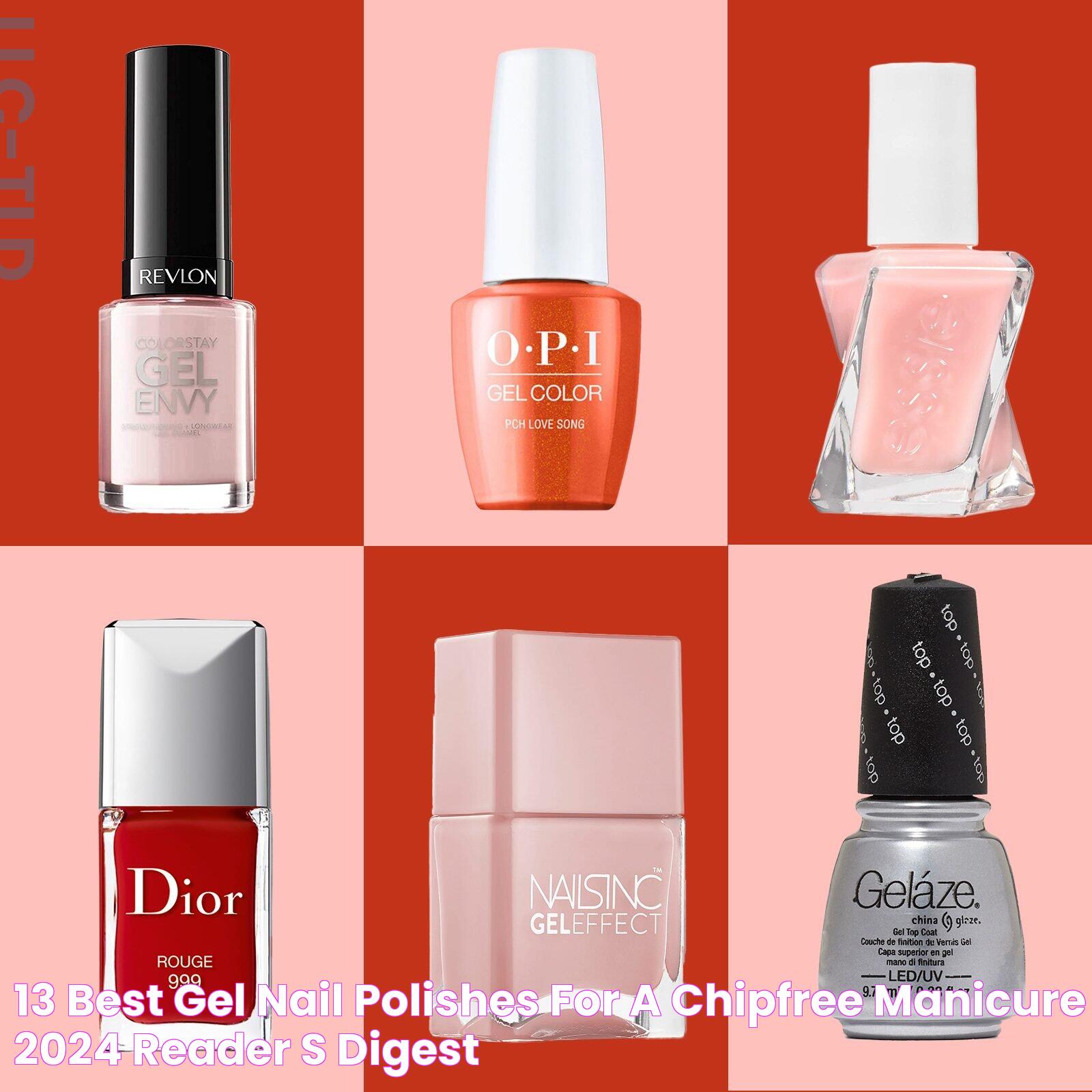 Can't-Miss Guide To The Best Gel Nail Polish: Upgrade Your Mani