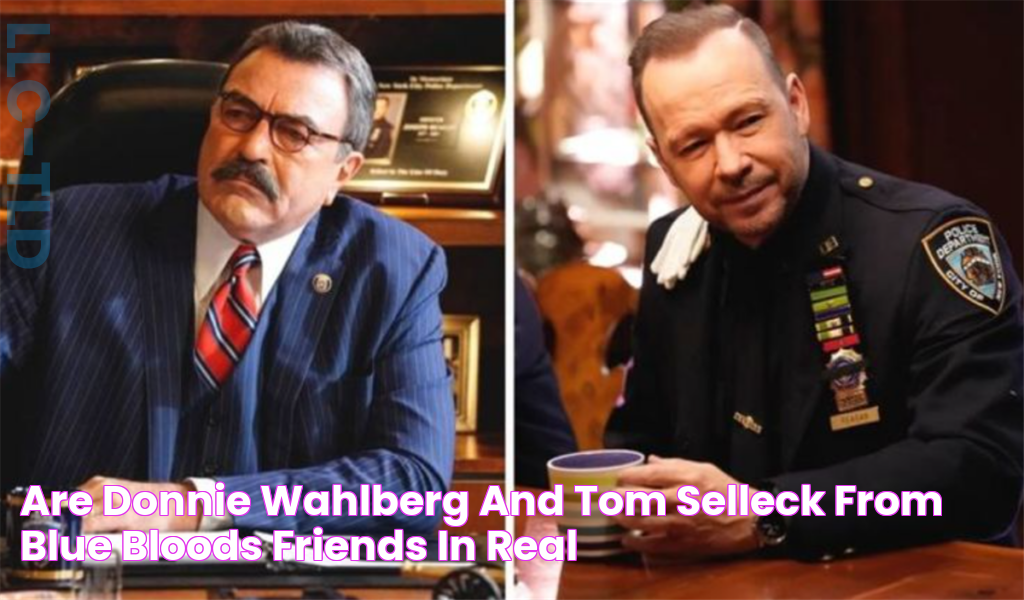 Are Donnie Wahlberg And Tom Selleck From Blue Bloods Friends In Real